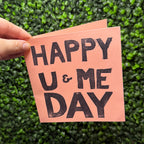 "Happy U & Me Day" Card