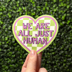 All Just Human 4" Sticker